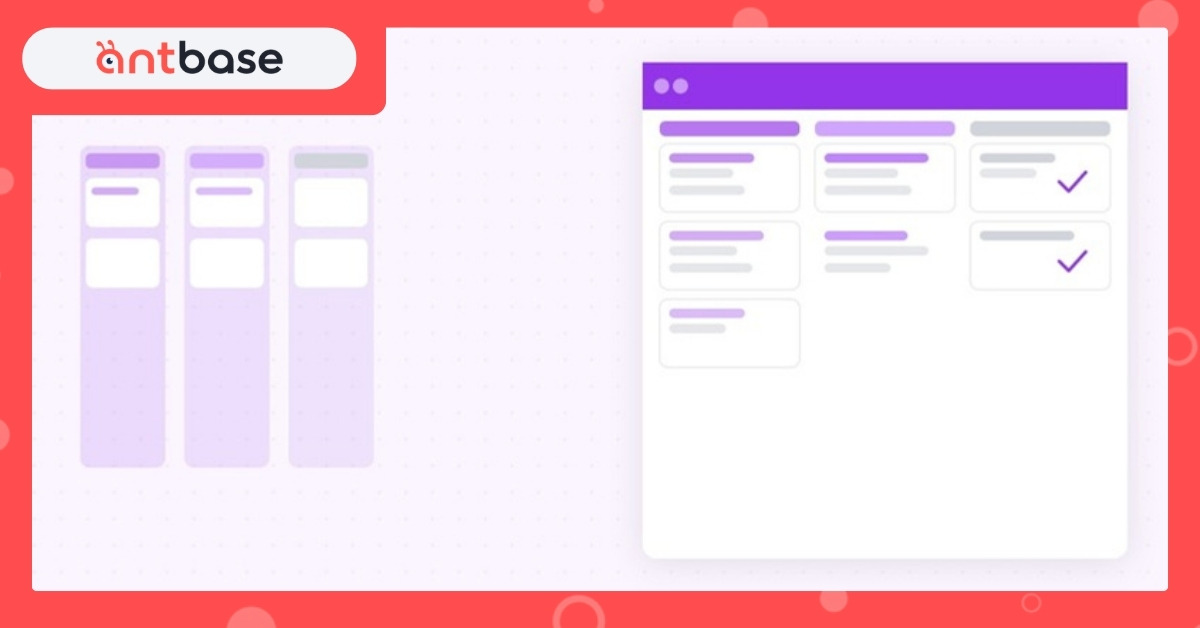 Kanban vs. Gantt vs. List: View ไหนเหมาะกับทีมคุณ? · AntBase